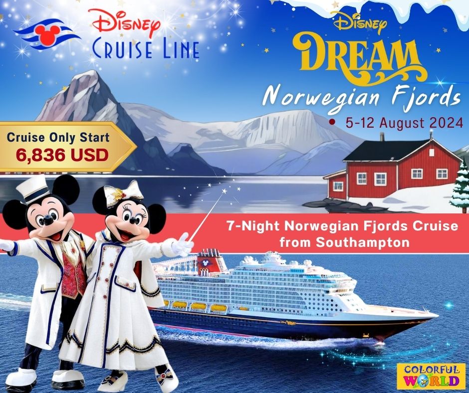 เรือ Disney Dream (7N - Norwegian Fjords Cruise from Southampton)
