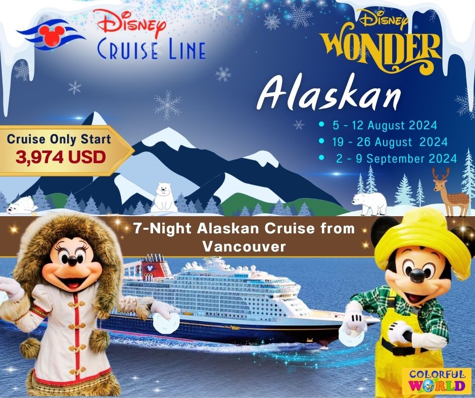 เรือ Disney Wonder (7N - Alaskan Cruise from Vancouver)